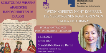 DIVAN @ STABI: „Wenn Kopisten nicht kopieren. Die verborgenen Koautoren von Kalila und Dimna“