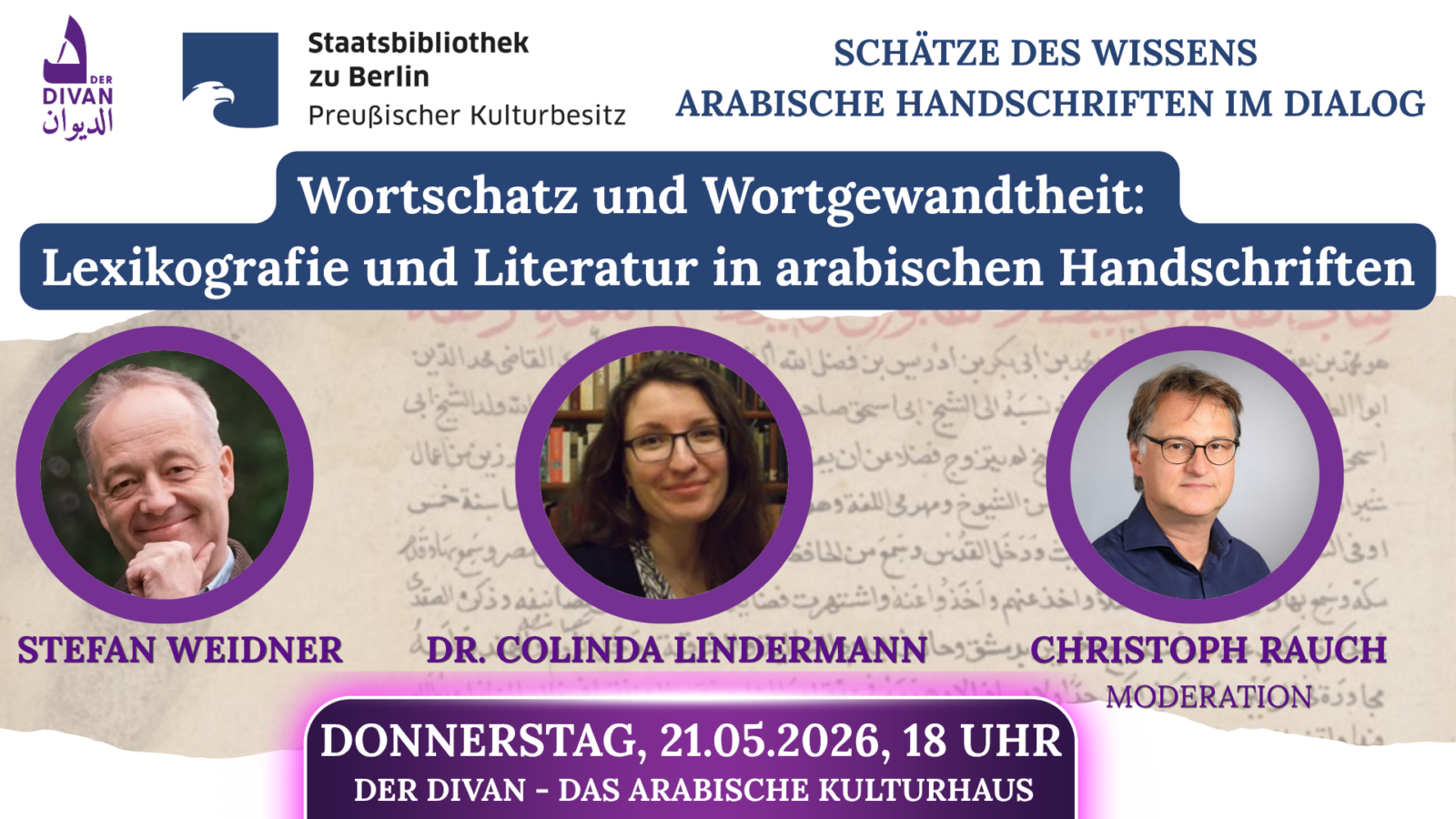 Divan & Stabi: Wortschatz und Wortgewandtheit – Lexikografie und Literatur in arabischen Handschriften