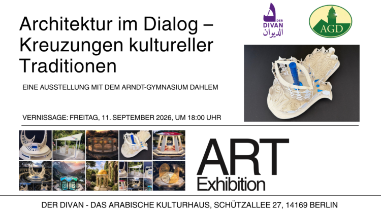 Ausstellung „Architektur im Dialog – Kreuzungen kultureller Traditionen“